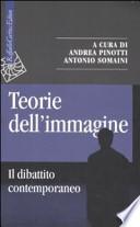 Teorie dell'immagine. Il dibattito contemporaneo