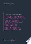 Teorie e tecniche sul controllo statistico della qualità