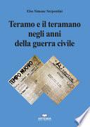 Teramo e il teramano negli anni della guerra civile