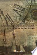 Terra contro Mare. Riflessioni sul Nuovo Ordine Mondiale a partire da Carl Schmitt
