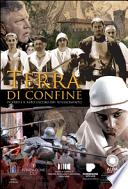 Terra di confine. In Friuli il lato oscuro del Rinascimento
