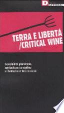 Terra e libertà/critical wine