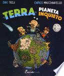 Terra, pianeta inquieto