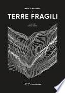 Terre fragili. Architettura e catastrofe