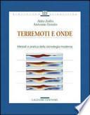 Terremoti e onde. Metodi e pratica della sismologia moderna
