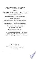 Terza continuazione della serie cronologica delle rappresentazioni drammatico pantomimiche poste sulle scene dei principali teatri di Milano dal giorno 26 dicembre 1820 al giorno 30 giugno 1824 divisa in tre parti ... volume quarto