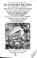 Tesauro de rimedii secreti ... Aggiontovi molte, et diverse figure de fornaci. Tradotto ... in italiano per Pietro Lauro