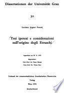Tesi, ipotesi e considerazioni sull'origine degli Etruschi