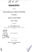 Tesoretto contenente pezzi scelti in prosa, sentenze e descrizioni in poesia, d'autori classici italiani