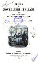 Tesoro dei novellieri italiani scelti dal decimoterzo al decimonono secolo e pubblicati per cura di Giuseppe Zirardini