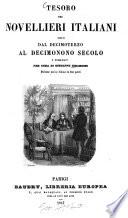 Tesoro dei novellieri italiani scelti dal decimoterzo al decimonono secolo
