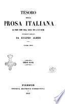 Tesoro della Prosa italiana dai primi tempi della lingua fino ai dè nostri novamente ordinato da Eugenio Albèri