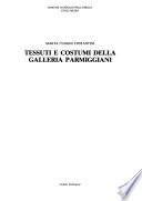 Tessuti e costumi della Galleria Parmiggiani