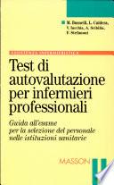 Test di autovalutazione per infermieri professionali. Guida all'esame per la selezione del personale nelle istituzioni sanitarie
