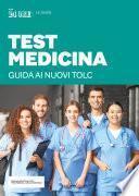 Test medicina - Guida ai nuovi TOLC