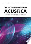 Test per tecnici competenti in acustica. 250 test con soluzioni ragionate