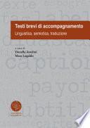 Testi brevi di accompagnamento. Linguistica, semiotica, traduzione