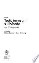 Testi, immagini e filologia nel XVI secolo