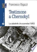 Testimone a Cernobyl