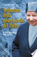 Testimone della misericordia del Padre. Suor Erminia Brunetti