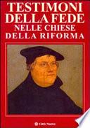 Testimoni della fede nelle chiese della Riforma