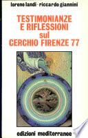Testimonianze E Riflessioni Sul Cerchio Firenze 77