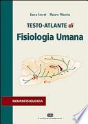 Testo atlante di fisiologia umana. Neurofisiologia