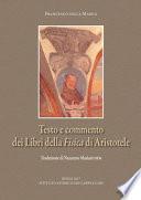 Testo e commento dei «Libri della Fisica» di Aristotele