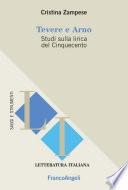 Tevere e Arno. Studi sulla lirica del Cinquecento