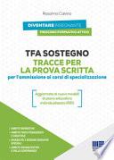 TFA Sostegno. Tracce per la prova scritta per l'ammissione ai corsi di specializzazione