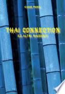 Thai connection ed altri racconti