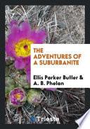 The Adventures of a Suburbanite