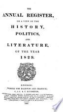 The Annual Register, Or, A View of the History, Politics, and Literature for the Year ...