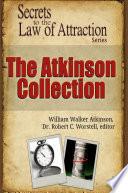 The Atkinson Collection - Secrets to the Law of Attraction Series
