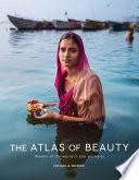 The Atlas of Beauty