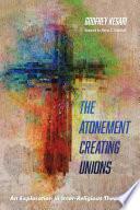 The Atonement Creating Unions