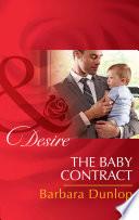 The Baby Contract (Billionaires and Babies, Book 62) (Mills & Boon Desire)