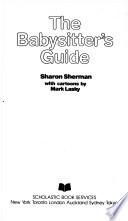 The Babysitter's Guide