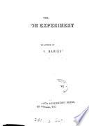 The Barton experiment, by the author of 'Helen's babies'.