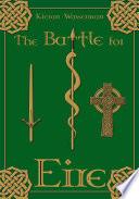 The Battle for Eire