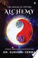 THE BOOK OF DIVINE ALCHEMY