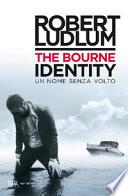 The Bourne Identity. Un nome senza volto