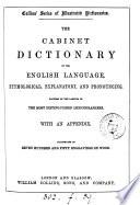 The Cabinet dictionary of the English language
