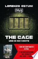 The cage