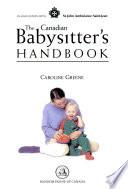 The Canadian Babysitter's Handbook