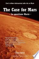 The Case for Mars - La questione Marte