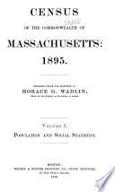 The Census of Massachusetts: 1895