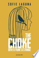 The Choke