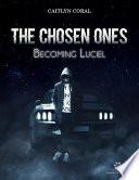 The Chosen Ones