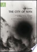 The city of man. L'utopia democratica di Hermann Broch e il contributo politico-ideologico di Giuseppe Antonio Borghese e di Gaetano Salvemini